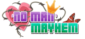 No Man Mayhem